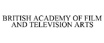 BRITISH ACADEMY OF FILM AND TELEVISION ARTS