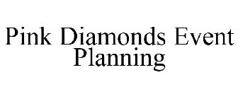 PINK DIAMONDS EVENT PLANNING