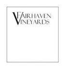 FAIRHAVEN VINEYARDS