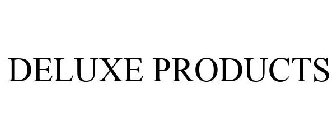 DELUXE PRODUCTS