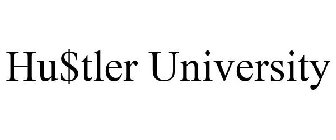 HU$TLER UNIVERSITY