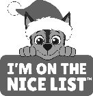 I'M ON THE NICE LIST