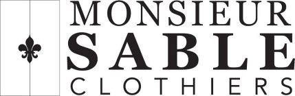 MONSIEUR SABLE CLOTHIERS