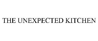 THE UNEXPECTED KITCHEN