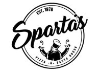 EST. 1978 SPARTA'S PIZZA - & - PASTA HOUSE