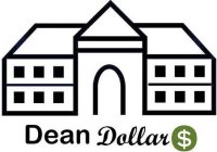 DEAN DOLLAR$