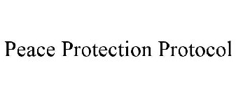 PEACE PROTECTION PROTOCOL