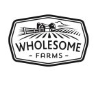 WHOLESOME FARMS