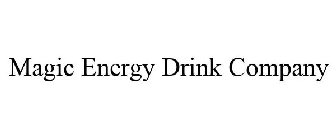 MAGIC ENERGY DRINK COMPANY