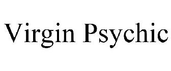 VIRGIN PSYCHIC