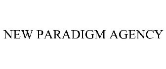 NEW PARADIGM AGENCY