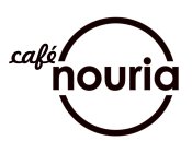 CAFÉ NOURIA
