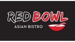 RED BOWL ASIAN BISTRO