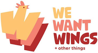 WWW WE WANT WINGS + OTHER THINGS