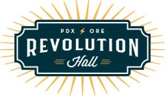 PDX ORE REVOLUTION HALL