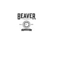 BEAVER BRAND MADE IN OREGON SINCE 1929 IT'S A WINNER