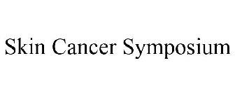 SKIN CANCER SYMPOSIUM