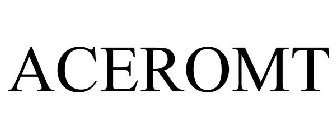 ACEROMT