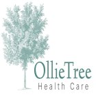 OLLIETREE HEALTH CARE