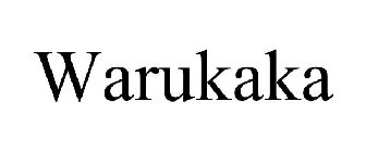 WARUKAKA