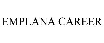 EMPLANA CAREER
