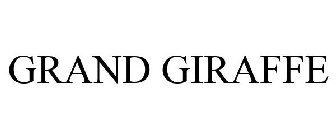 GRAND GIRAFFE