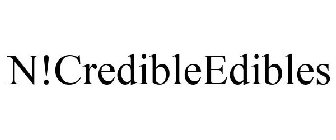 N!CREDIBLE EDIBLES
