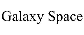 GALAXY SPACE