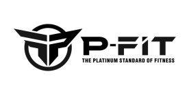 FP P-FIT THE PLATINUM STANDARD OF FITNESS
