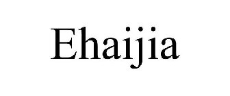 EHAIJIA