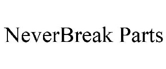 NEVERBREAK PARTS