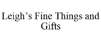 LEIGH'S FINE THINGS AND GIFTS