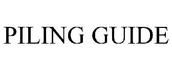 PILING GUIDE