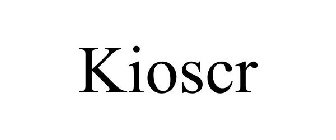 KIOSCR