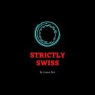 STRICTLY SWISS BY LAUREN FARR