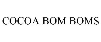 COCOA BOM BOMS