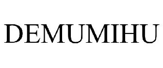 DEMUMIHU
