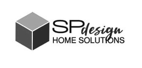 SP DESIGN HOME SOLUTIONS