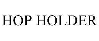 HOP HOLDER