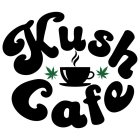 KUSH CAFE