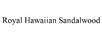 ROYAL HAWAIIAN SANDALWOOD