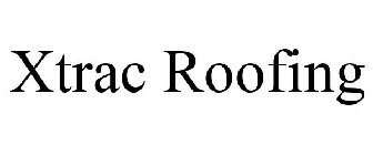 XTRAC ROOFING