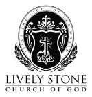 LIVELY STONE CHURCH OF GOD JESUS THE LIGHT OF THE WORLD