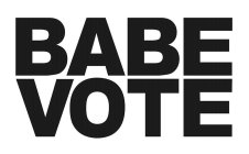 BABE VOTE