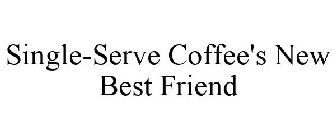 SINGLE-SERVE COFFEE'S NEW BEST FRIEND