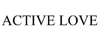 ACTIVE LOVE