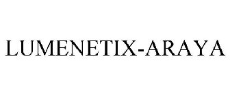 LUMENETIX-ARAYA