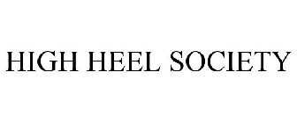 HIGH HEEL SOCIETY