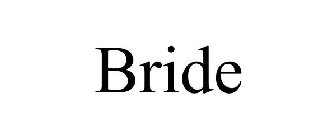 BRIDE