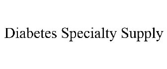 DIABETES SPECIALTY SUPPLY